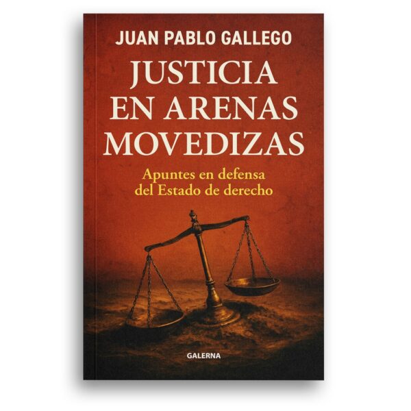 JUSTICIA EN ARENAS MOVEDIZAS