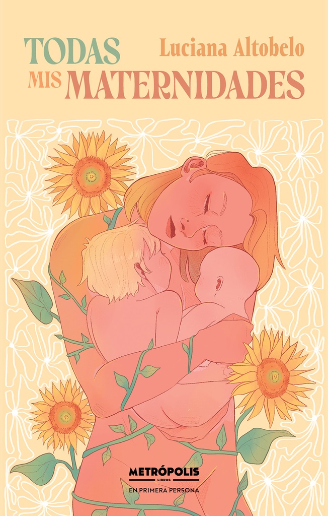 Todas mis maternidades