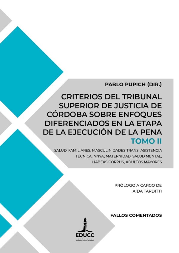 Criterios del Tribunal Superior de Justicia de Córdoba. Vol. 2