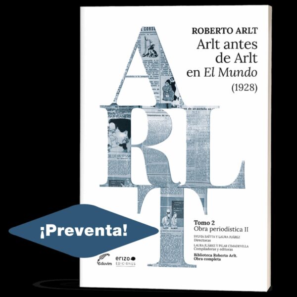 Arlt antes de Arlt en El Mundo (1928)