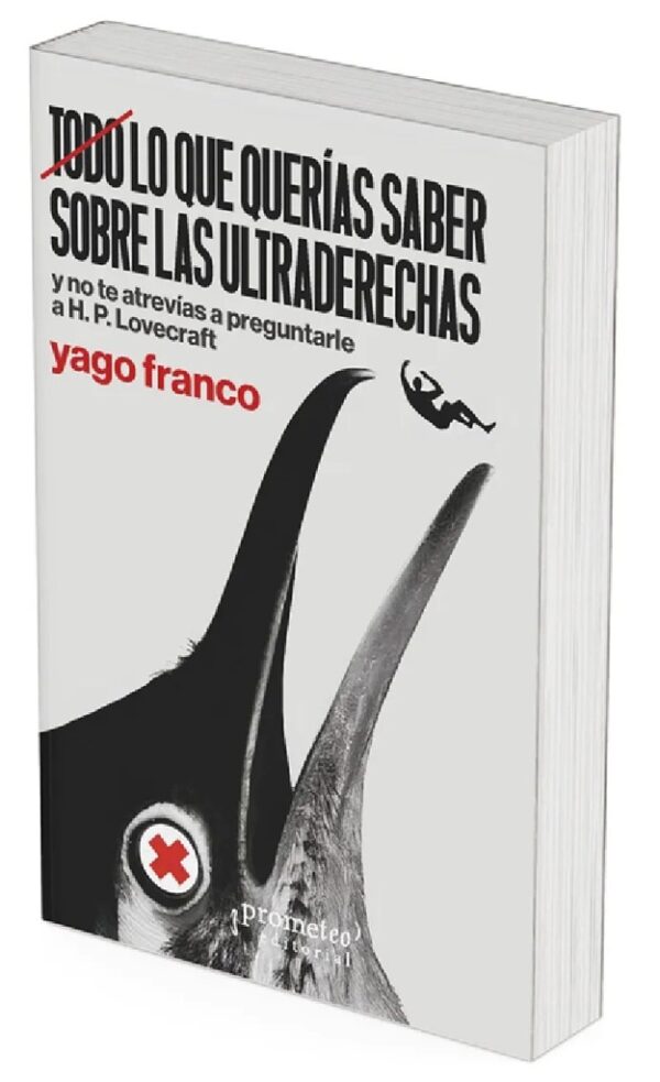 Todo lo que querías saber sobre las ultraderechas y no te atrevás a reguntarle a H. P. Lovecraft