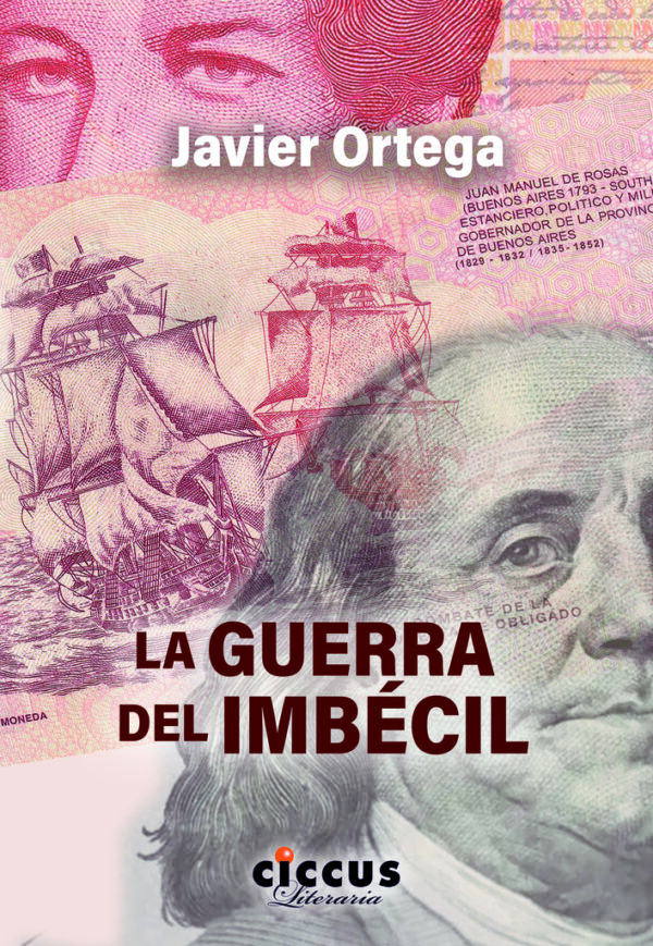 Guerra del imbécil, La