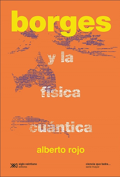 borges y la física cuántica (9 ° edición)