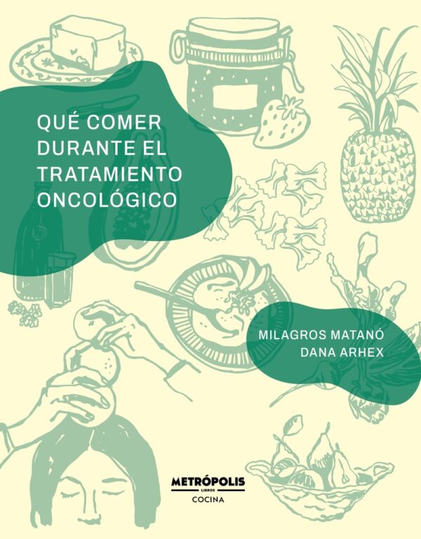 QUE COMER DURANTE EL TRATAMIENTO ONCOLOGICO