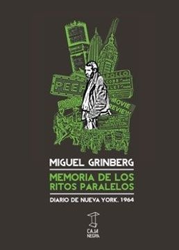 Memoria de los ritos paralelos. Diario de Nueva York, 1964