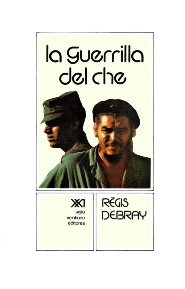 La guerrilla del Che (Spanish Edition)
