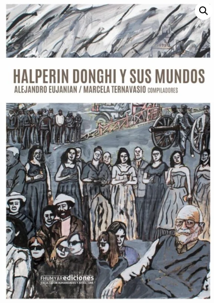Halperin Donghi y sus mundos