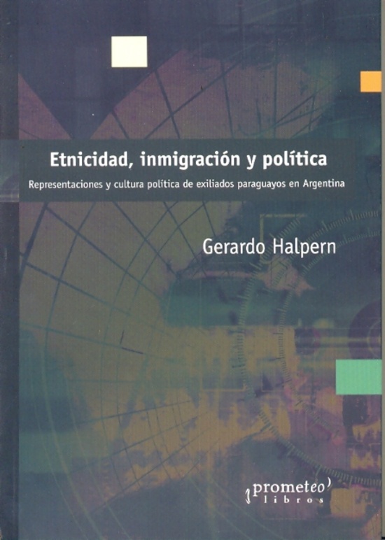 Etnicidad, inmigración y política