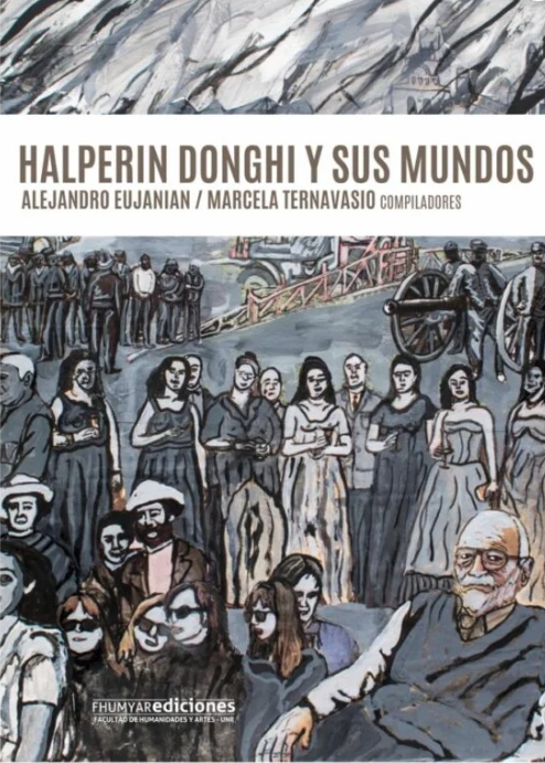 Halperin Donghi y sus mundos