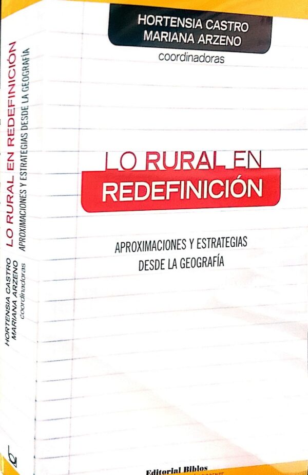 Lo rural en redefinición. Aproximaciones y estrategias desde la geografía