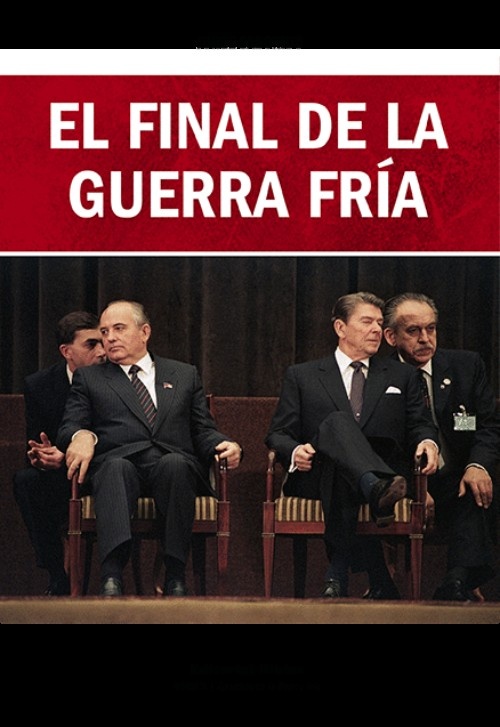 FINAL DE LA GUERRA FRIA, EL
