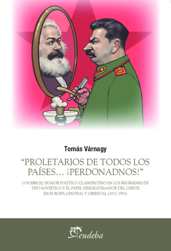 "Proletarios de todos los países...¡Perdonadnos!"
