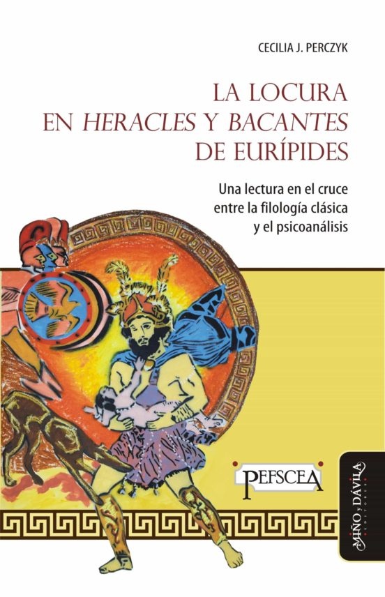 La locura en Heracles y Bacantes de  Eurípides