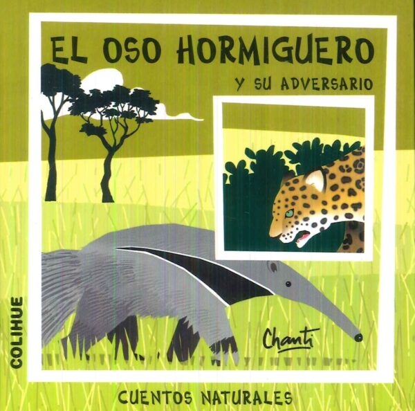 El oso hormiguero y su adversario