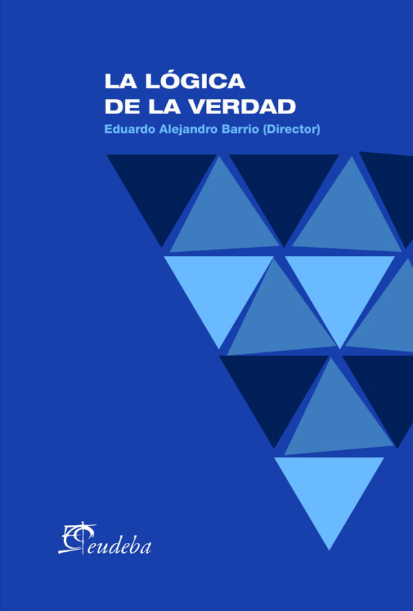 La lógica de la verdad