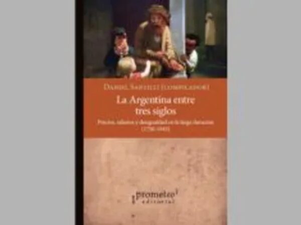 La Argentina entre siglos