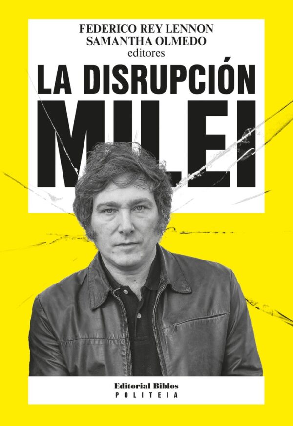 La Disrupción Milei