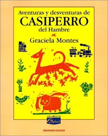 Aventuras y desventuras de Casiperro del Hambre