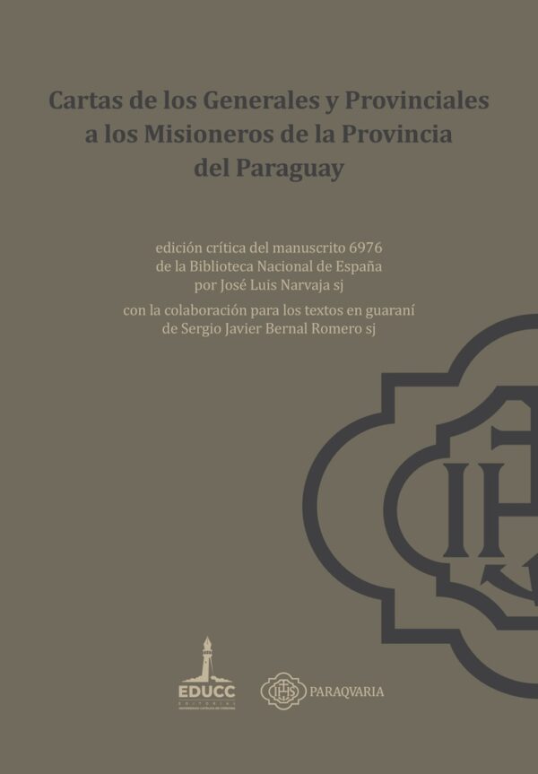 Cartas de los Generales y Provinciales a los Misioneros