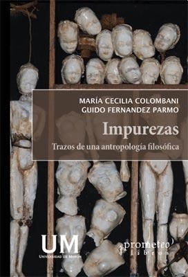 Impurezas. Trazos de una antropolgia filosofica