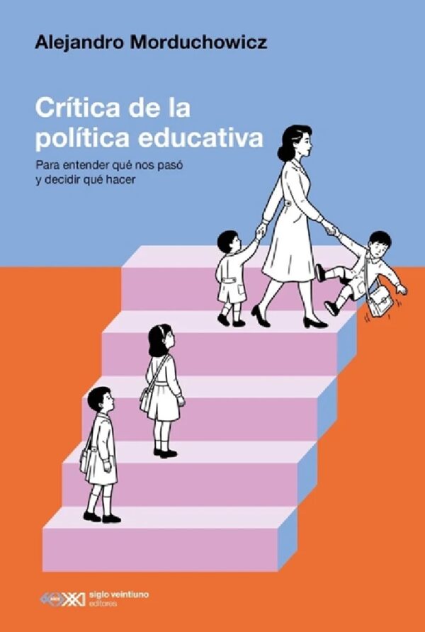 CRITICA DE LA POLITICA EDUCATIVA