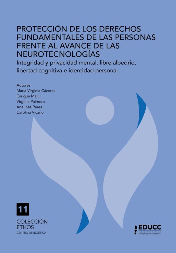 Protección de los derechos de las personas frente al avance de las neurotecnologías