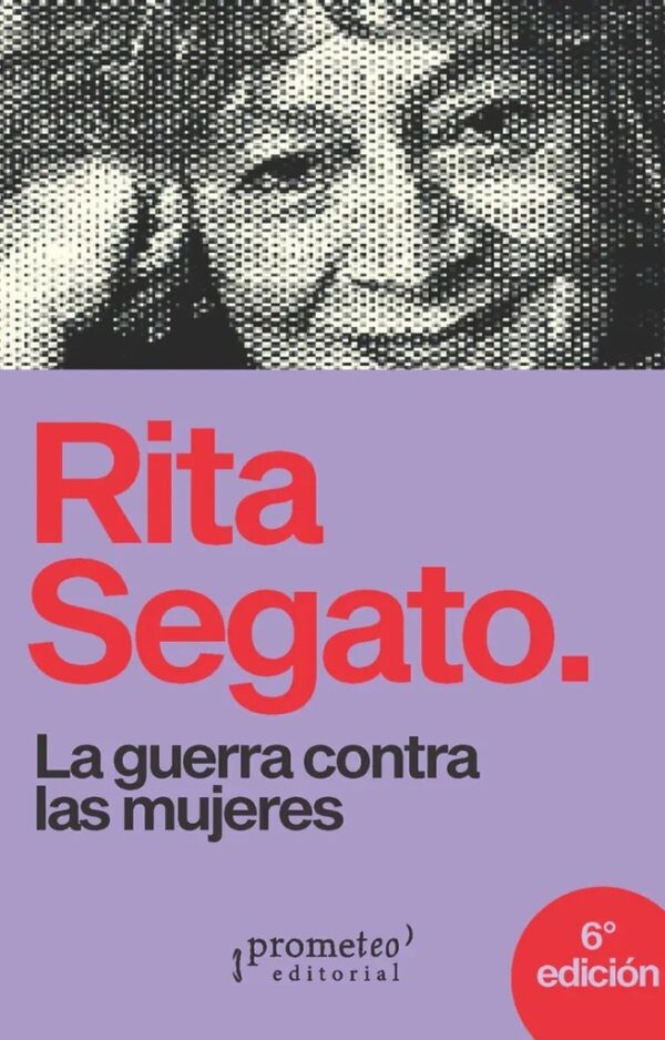GUERRA CONTRA LAS MUJERES. 6ta edicion