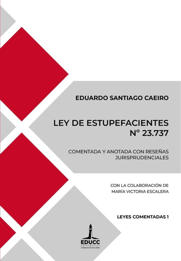Ley de estupefacientes nº 23737