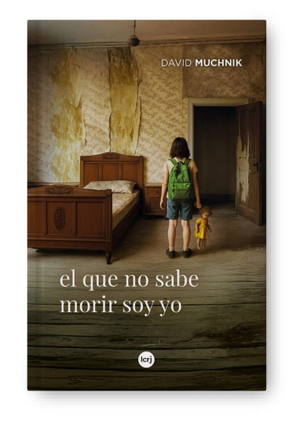 El que no sabe morir soy yo