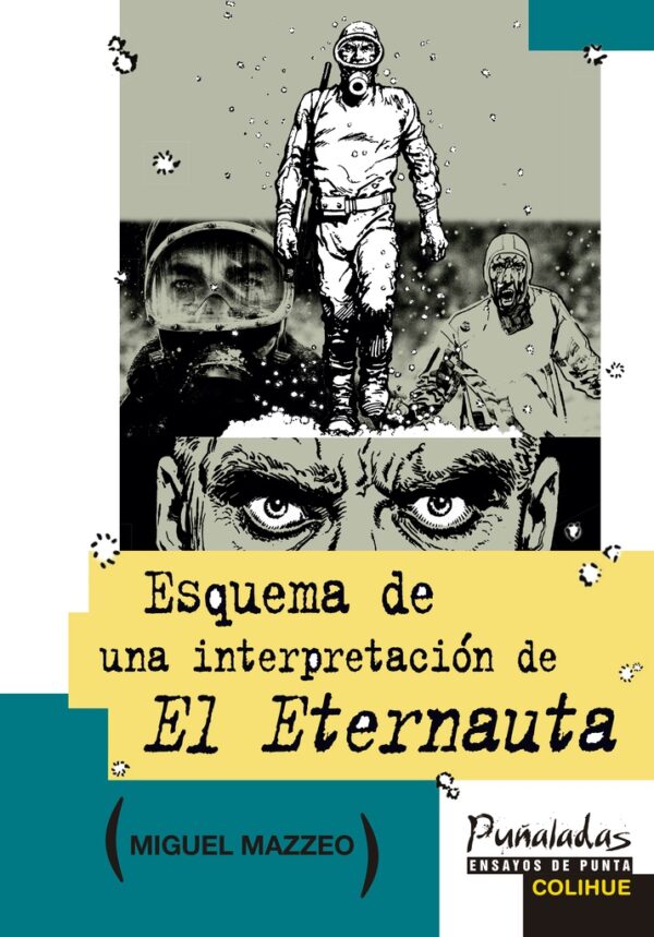 Esquema de una interpretación de El Eternauta