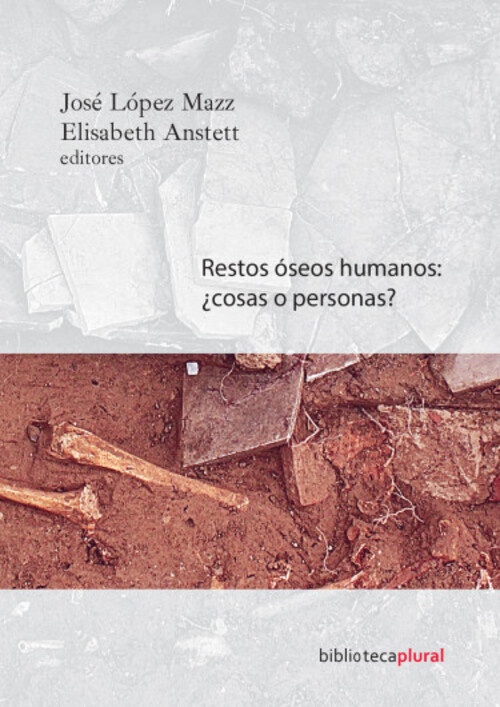 Restos óseos humanos: ¿cosas o personas?
