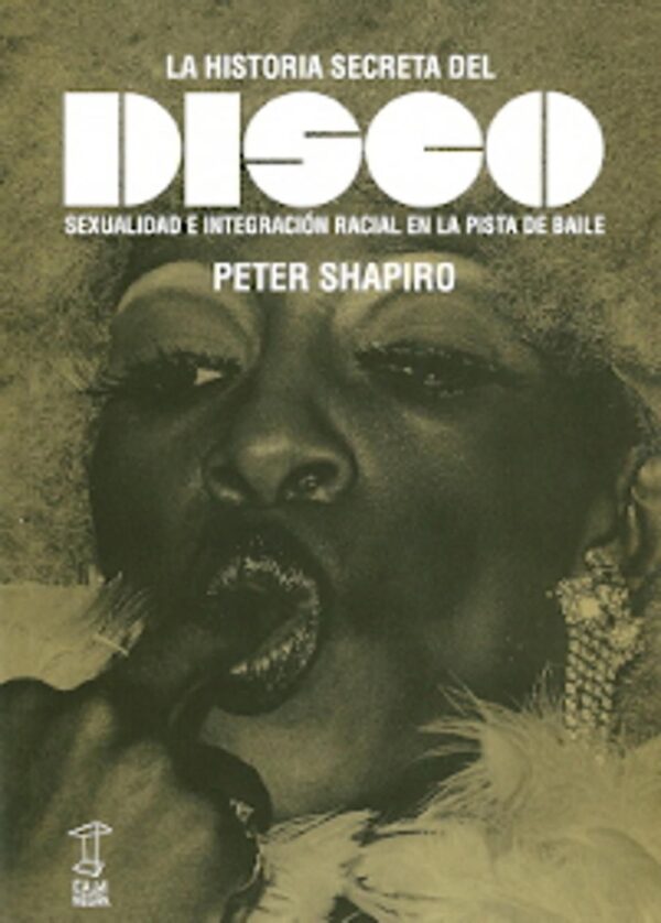 La historia secreta del disco. Sexualidad e integración racial en la pista de baile
