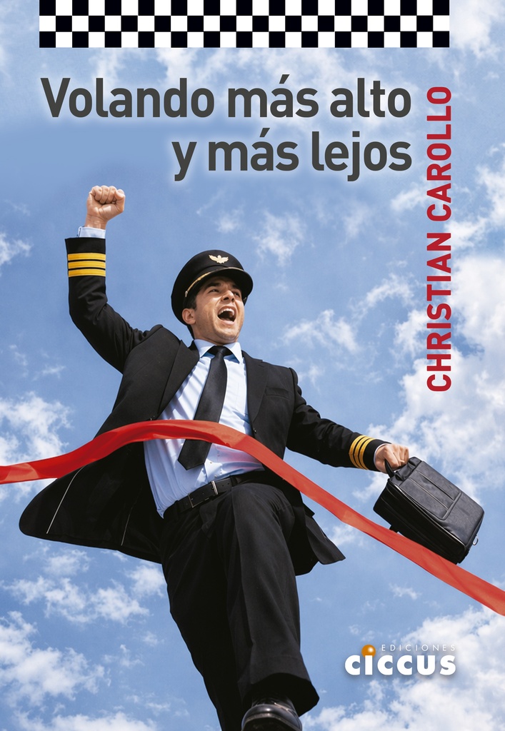 VOLANDO MAS ALTO Y MAS LEJOS