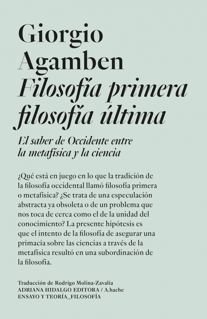 FILOSOFIA PRIMERA, FILOSOFIA ULTIMA