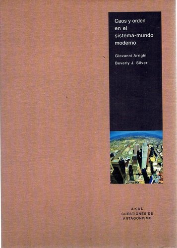 CAOS Y ORDEN EN SISTEMA MUNDO-MODERNO