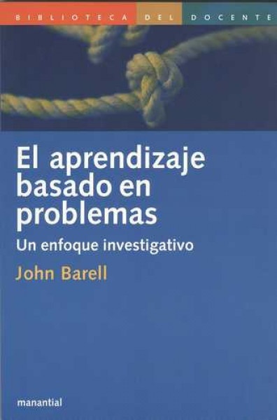El Aprendizaje Basado En Problemas