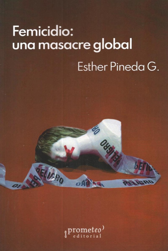 Femicidio:una masacre global