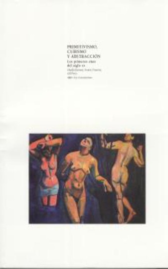 PRIMITIVISMO, CUBISMO Y ABSTRACCION