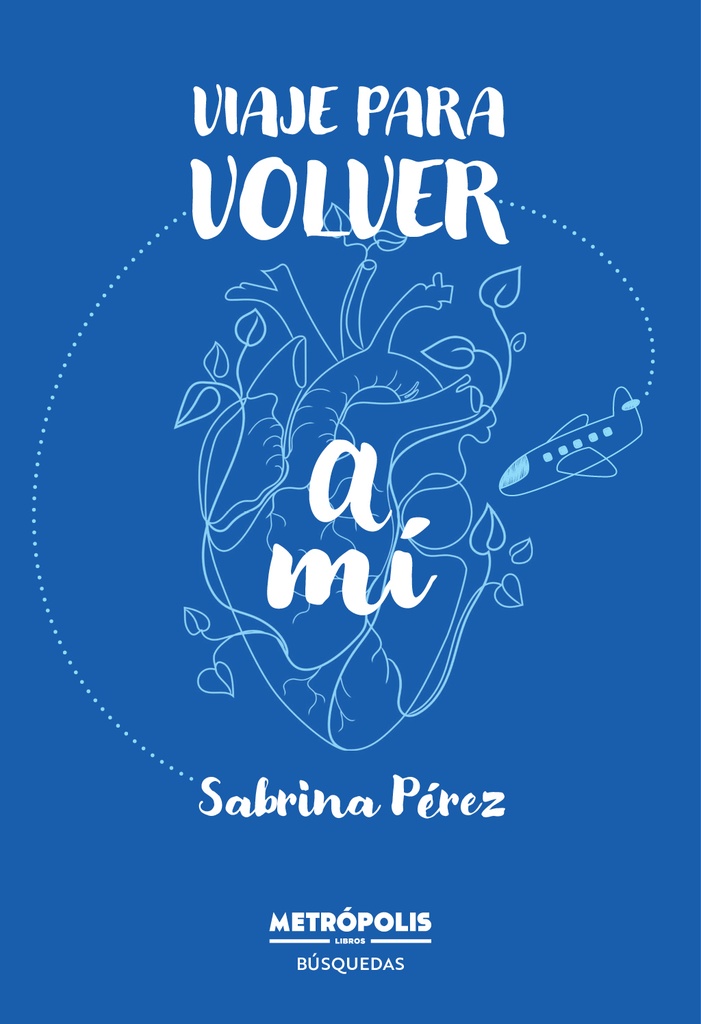 VIAJE PARA VOLVER A MI