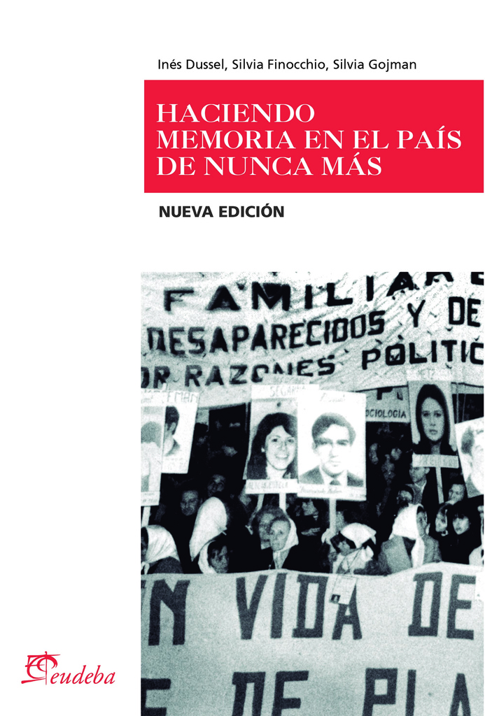 Haciendo memoria en el país de nunca más