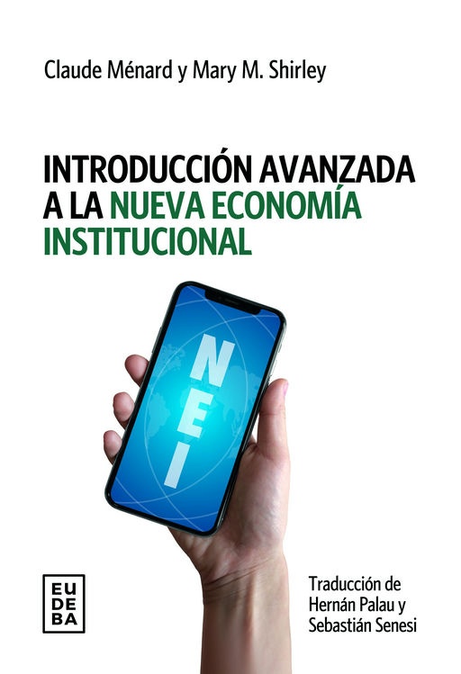 Introducción avanzada a la nueva economía institucional