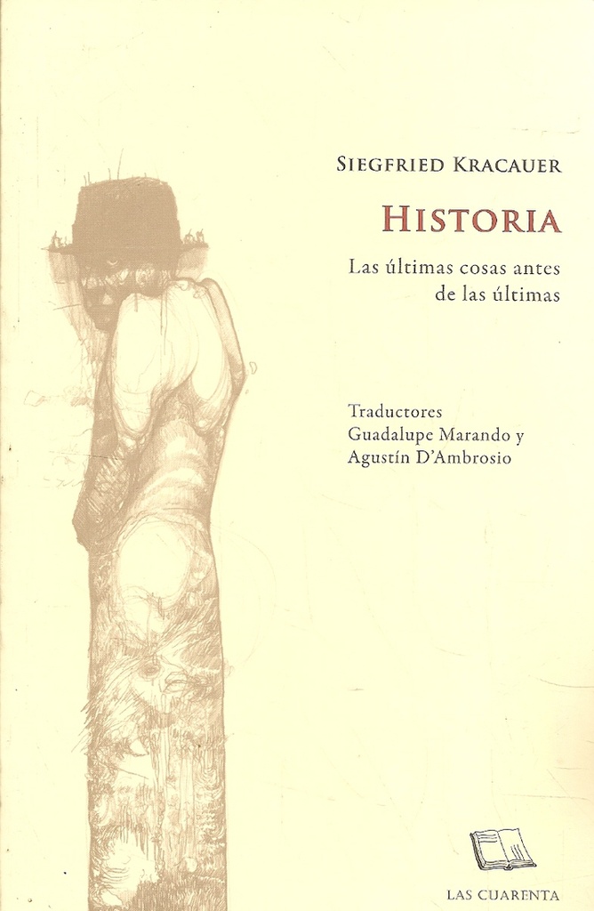 HISTORIA. LAS ÚLTIMAS COSAS ANTES DE LAS ÚLTIMAS