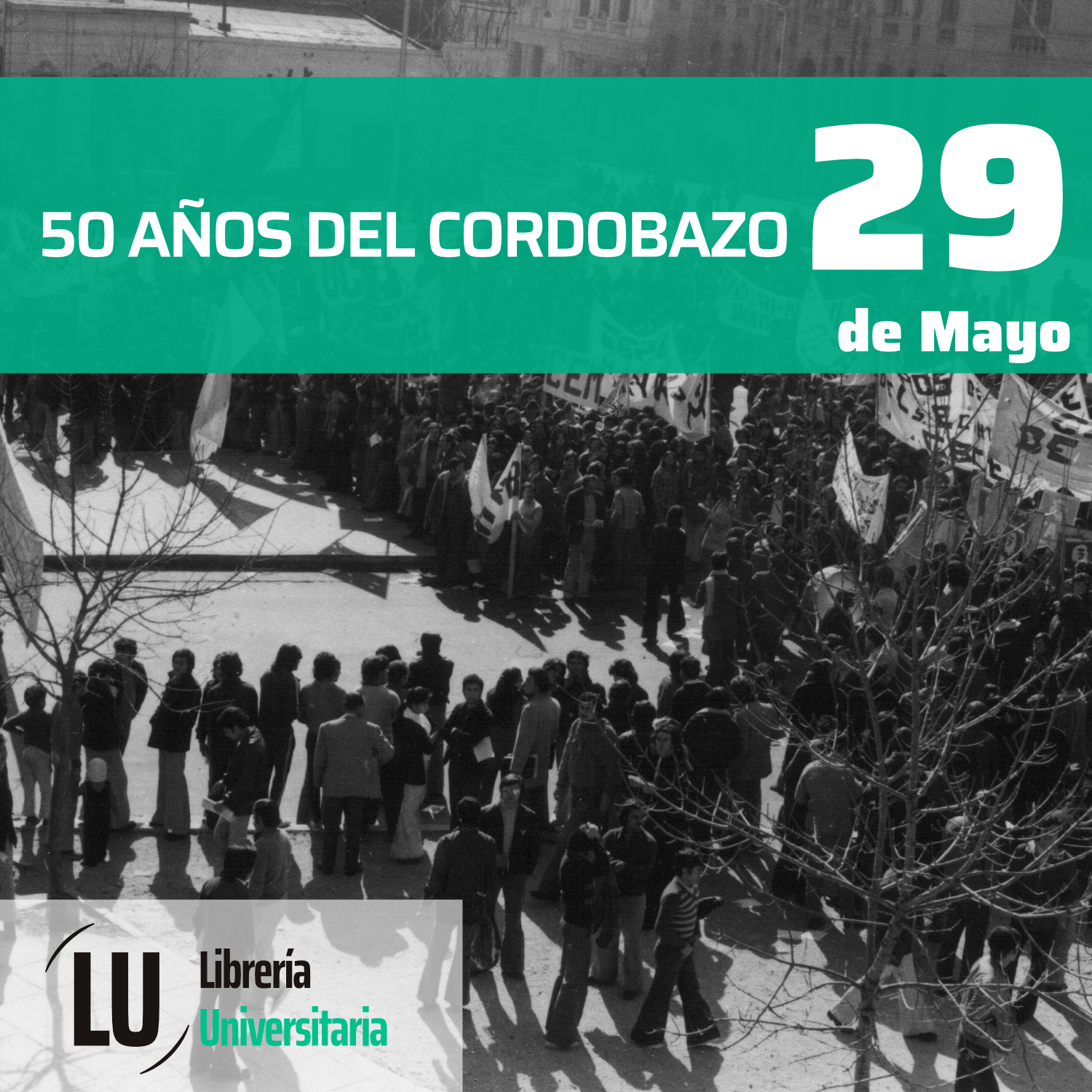 Obreros y estudiantes haciendo historia